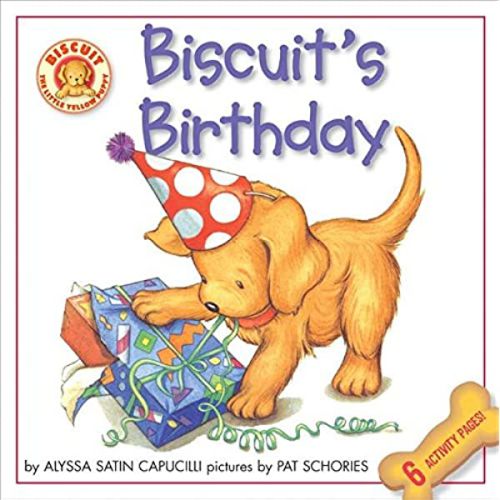 Biscuit The Little Yellow Puppy- Biscuit`s Birthday